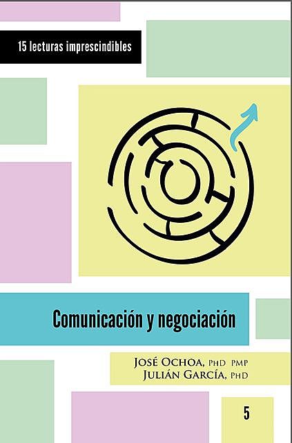 Comunicación y negociación, José Ochoa, Julián García