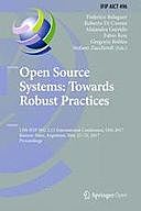 Open Source Systems: Towards Robust Practices: 13th IFIP WG 2.13 International Conference, OSS 2017, Buenos Aires, Argentina, May 22–23, 2017, Proceedings, Alejandra Garrido, Fabio Kon, Federico Balaguer, Gregorio Robles, Roberto Di Cosmo, Stefano Zacchiroli