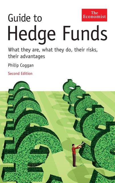 The Economist Guide to Hedge Funds, Philip Coggan