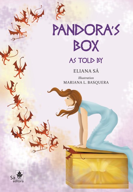 Pandora's box, Eliana Sá