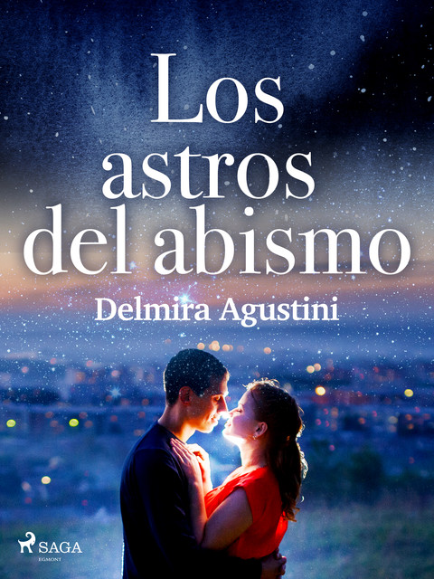 Los astros del abismo, Delmira Agustini
