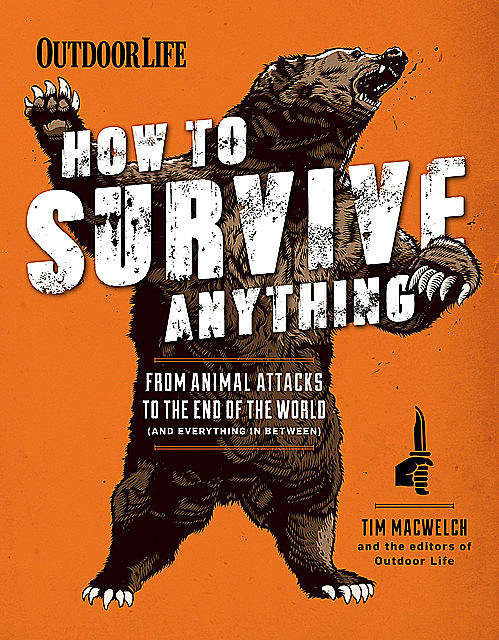 How to Survive Anything, Tim MacWelch