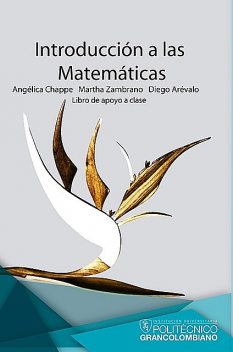 Introducción a las Matemáticas, Areválo Diego- Chappe Angélica-Zambrano Martha