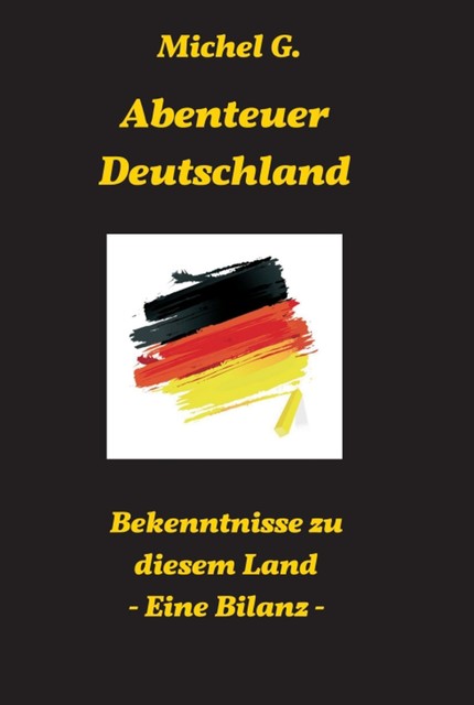 Abenteuer Deutschland, Michel