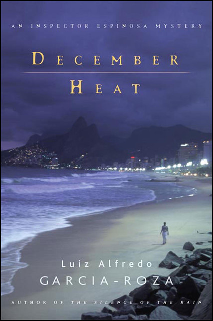 December Heat, Luiz Alfredo Garcia-Roza