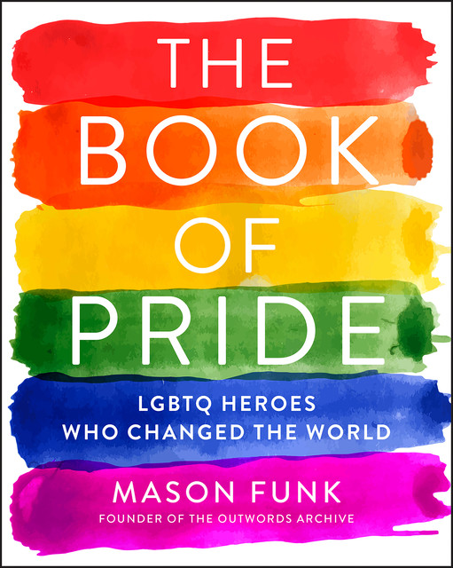 The Book of Pride, Mason Funk