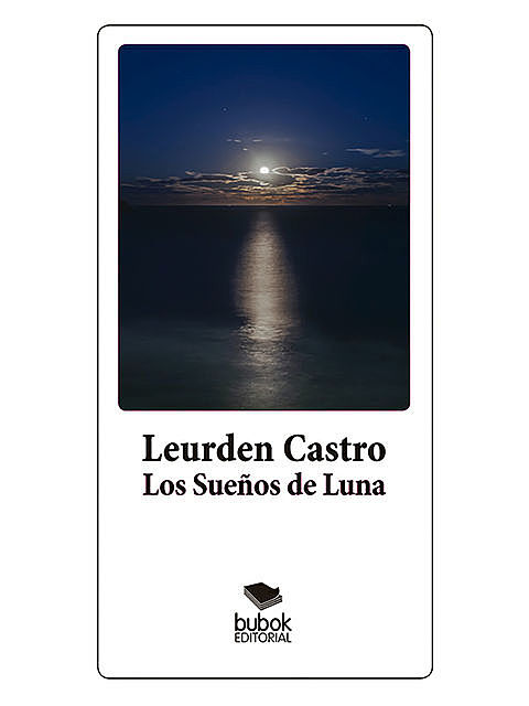 Los sueños de Luna, Leurden Castro