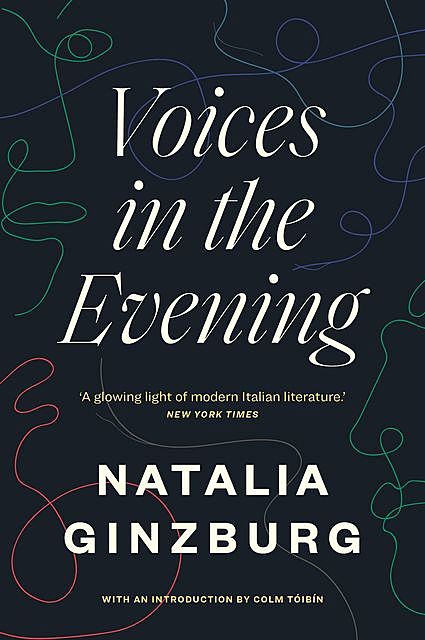 Voices in the Evening, Natalia Ginzburg
