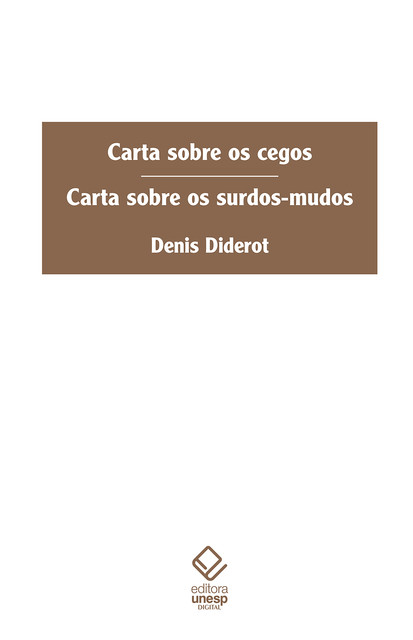 Carta sobre os cegos e Carta sobre os surdos-mudos, Denis Diderot