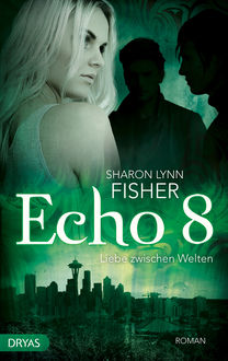 Echo 8, Sharon Lynn Fisher