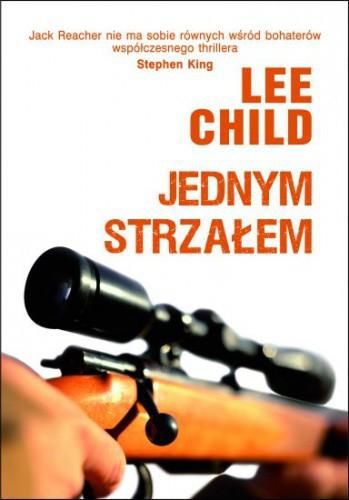 Jednym strzałem, Lee Child