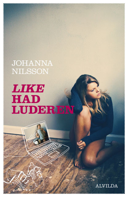 Like had luderen, Johanna Nilsson