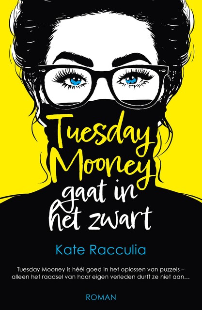 Tuesday Mooney gaat in het zwart, Kate Racculia