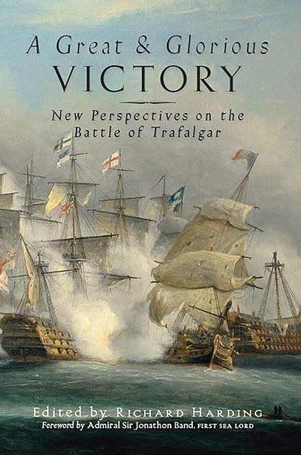 A Great and Glorious Victory, Richard Harding