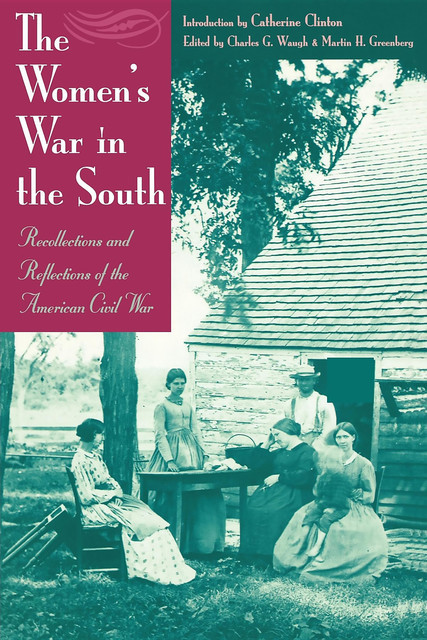 The Women's War In the South, Catherine Clinton