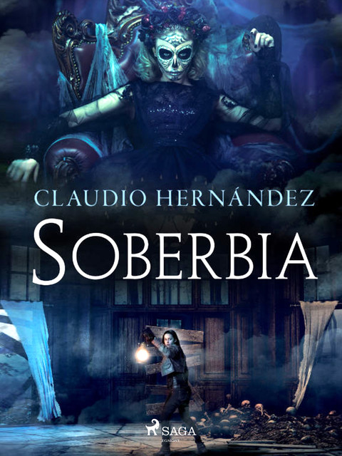 Soberbia, Claudio Hernández