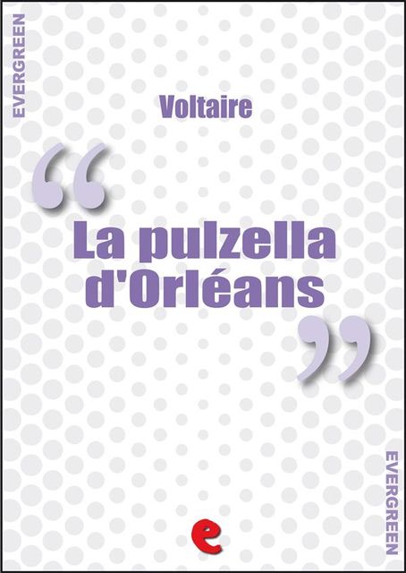 La Pulzella d'Orléans, Voltaire