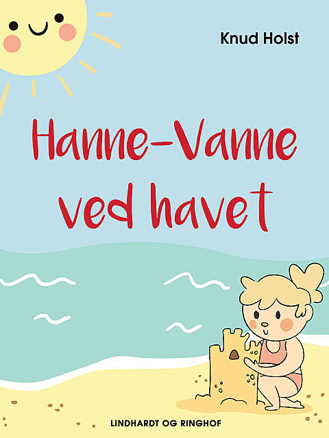 Hanne-Vanne ved havet, Knud Holst