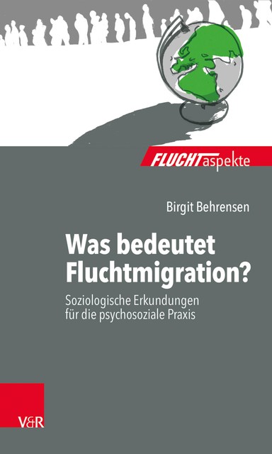 Was bedeutet Fluchtmigration, Birgit Behrensen