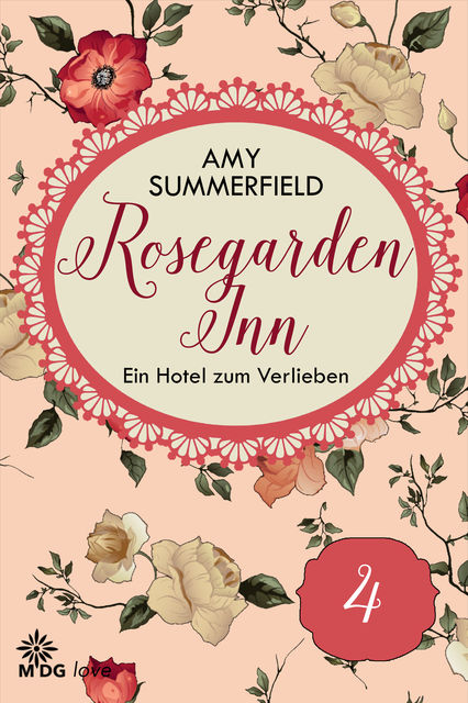 Rosegarden Inn – Ein Hotel zum Verlieben – Folge 4, Amy Summerfield