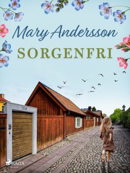 Sorgenfri, Mary Andersson