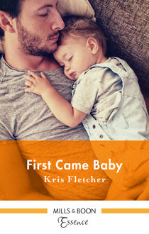 First Came Baby, Kris Fletcher