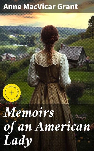 Memoirs of an American Lady, Anne Grant