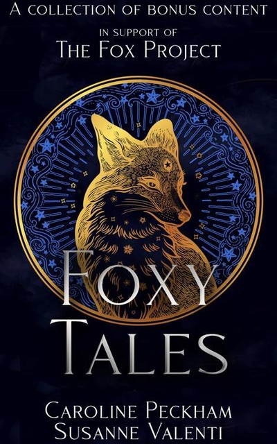 Foxy Tales, Caroline Peckham, Susanne Valenti, amp