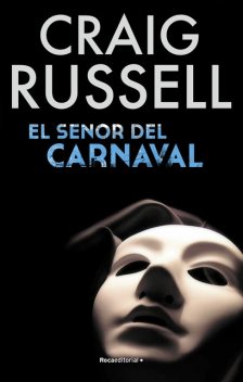 El Señor Del Carnaval, Craig Russell