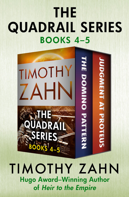 The Quadrail Series Books 4–5, Timothy Zahn