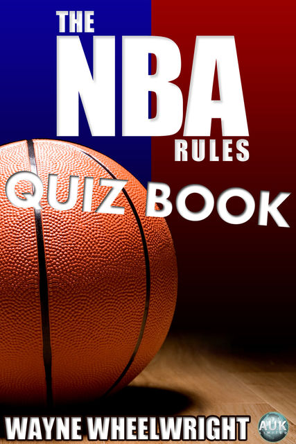 NBA Rules Quiz Book, Wayne Wheelwright