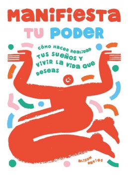 Manifiesta tu poder, Alison Davies