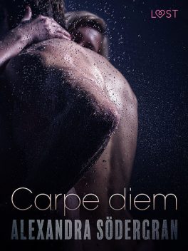 Carpe diem – opowiadanie erotyczne, Alexandra Södergran