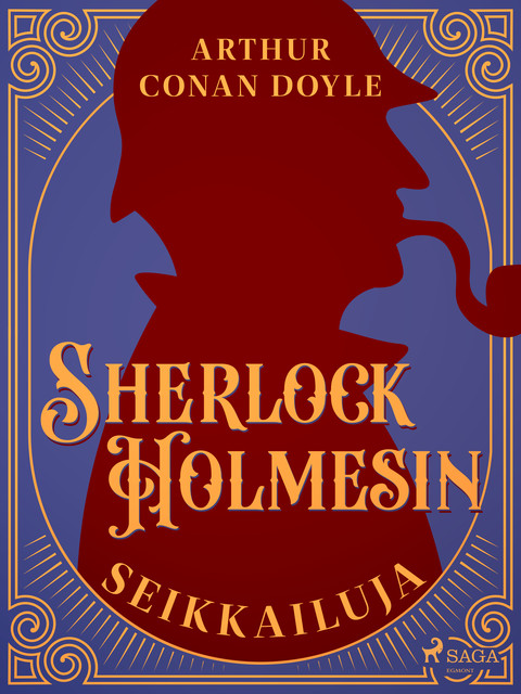 Sherlock Holmesin seikkailuja, Arthur Conan Doyle