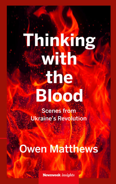 Thinking With the Blood, Owen Matthews