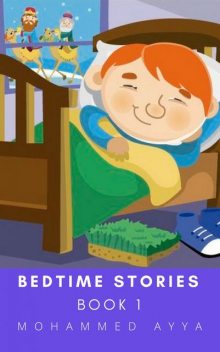 Bedtime stories, Mohammed Ayya