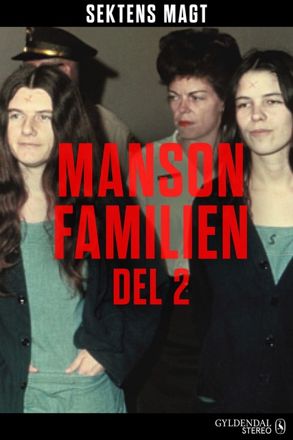 Sektens magt – Mansonfamilien del 2, Kristoffer Lind