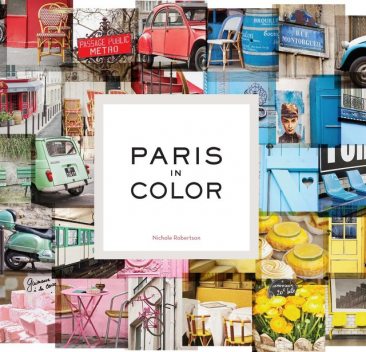 Paris in Color, Nichole Robertson