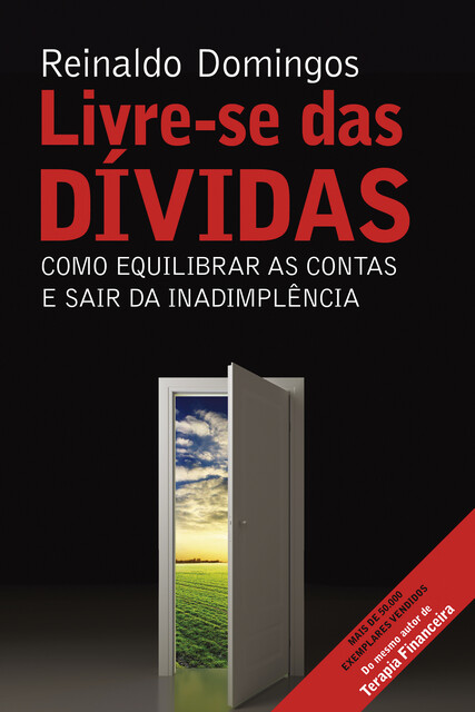 Livre-se das dívidas, Reinaldo Domingos