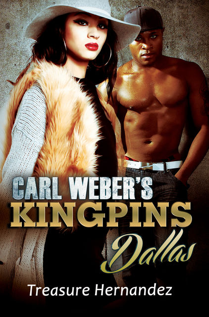 Carl Weber's Kingpins: Dallas, Treasure Hernandez