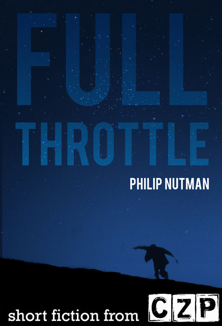 Full Throttle, Philip Nutman
