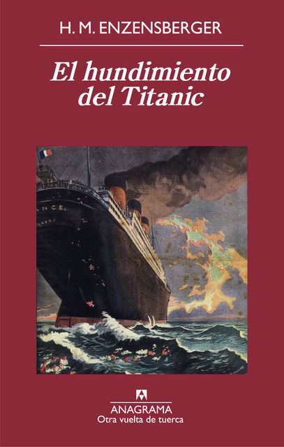 El hundimiento del Titanic, Hans Magnus Enzensberger
