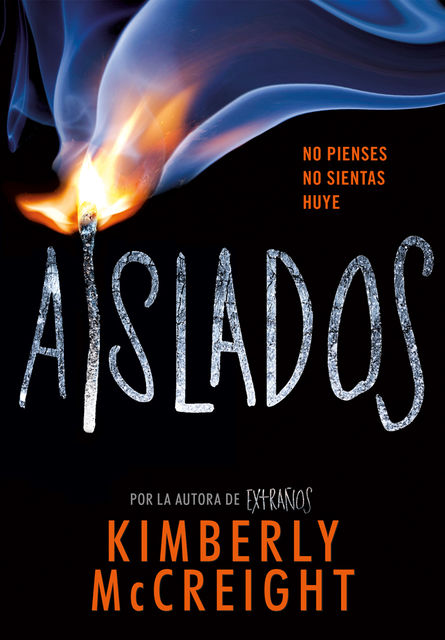 Aislados, Kimberly Mccreigh