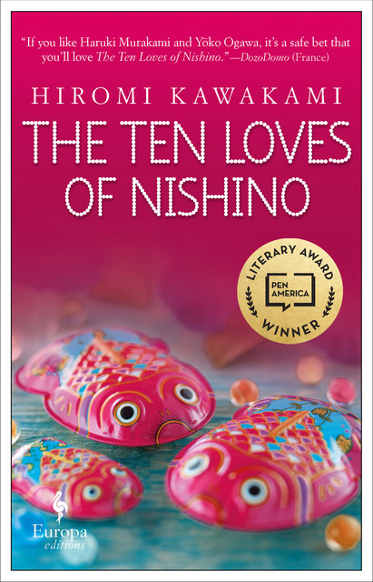 The Ten Loves of Nishino, Hiromi Kawakami