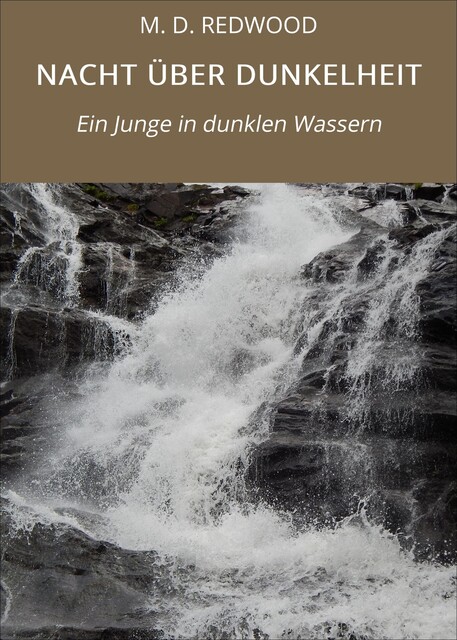 NACHT ÜBER DUNKELHEIT, Redwood
