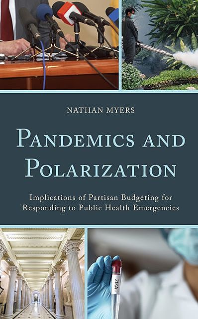 Pandemics and Polarization, Nathan Myers