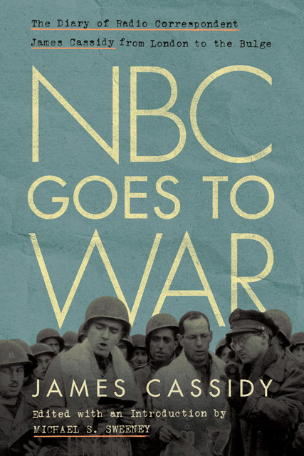 NBC Goes to War, James Cassidy