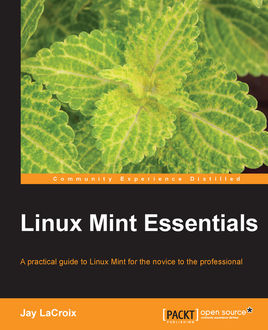 Linux Mint Essentials, Jay LaCroix