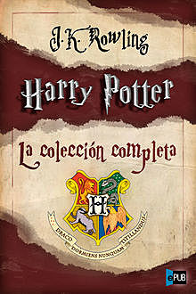 Harry Potter. La colección completa, J. K. Rowling
