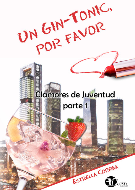 Un gin-tonic, por favor, Estrella Correa